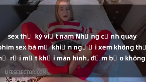 sex thư ký việt nam Những cảnh quay nóng bỏng trong phim sex bà mẹ khiến người xem không thể rời mắt khỏi màn hình, đảm bảo không làm bạn thất vọng!