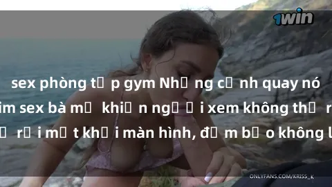 sex phòng tập gym Những cảnh quay nóng bỏng trong phim sex bà mẹ khiến người xem không thể rời mắt khỏi màn hình, đảm bảo không làm bạn thất vọng!