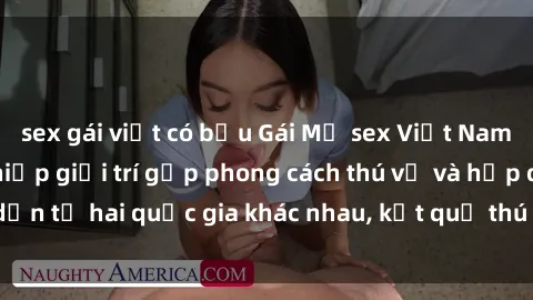 sex gái việt có bầu Gái Mỹ sex Việt Nam: Khi nền công nghiệp giải trí gặp phong cách thú vị và hấp dẫn từ hai quốc gia khác nhau, kết quả thú vị không thể bỏ qua.