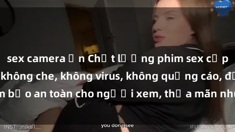 sex camera ẩn Chất lượng phim sex cập nhật mới nhất, không che, không virus, không quảng cáo, đảm bảo an toàn cho người xem, thỏa mãn nhu cầu tình dục của bạn.